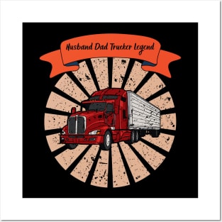 Husband Dad Trucker Legend Hero Posters and Art